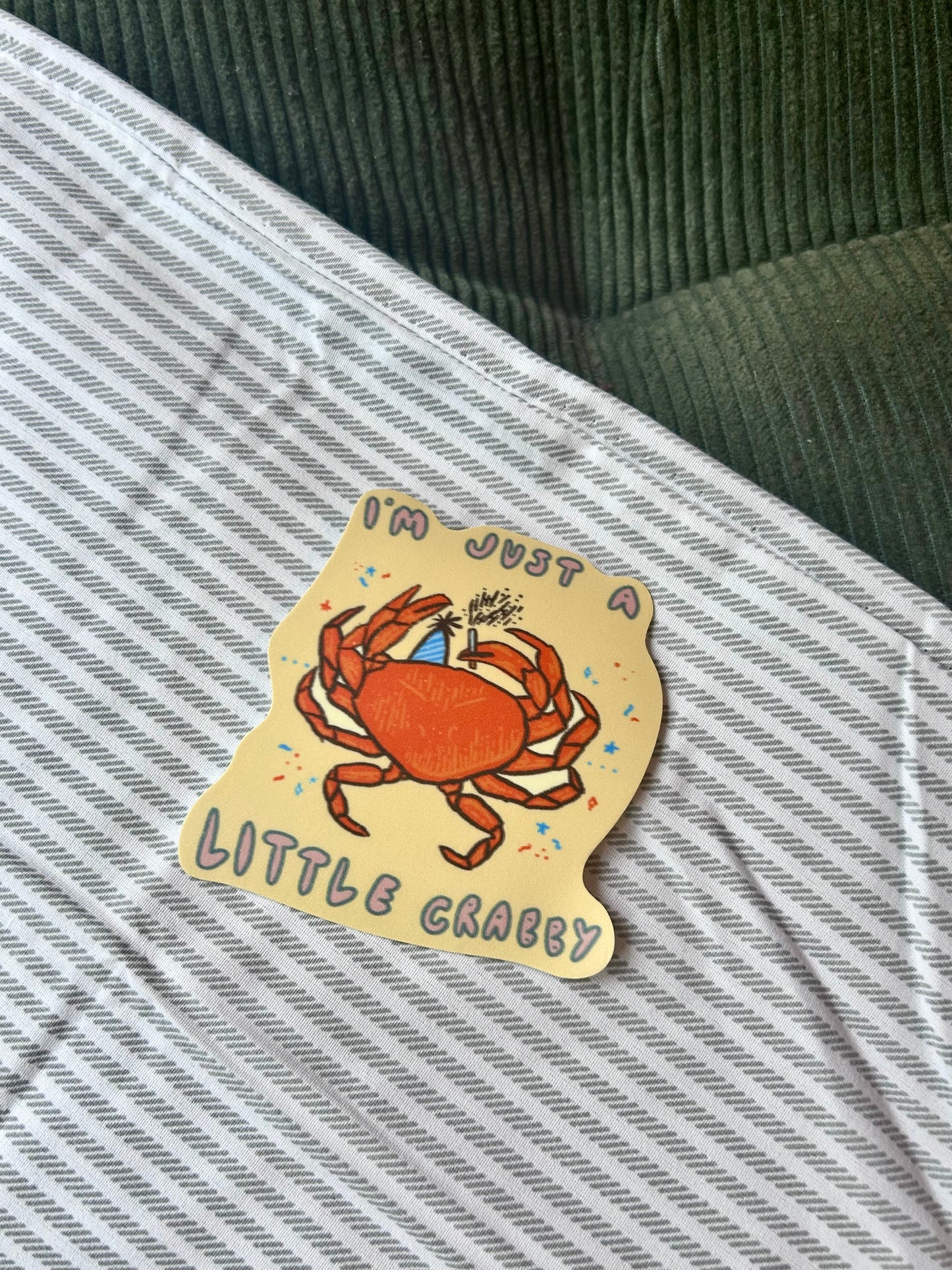 Just A Little Crabby Sticker