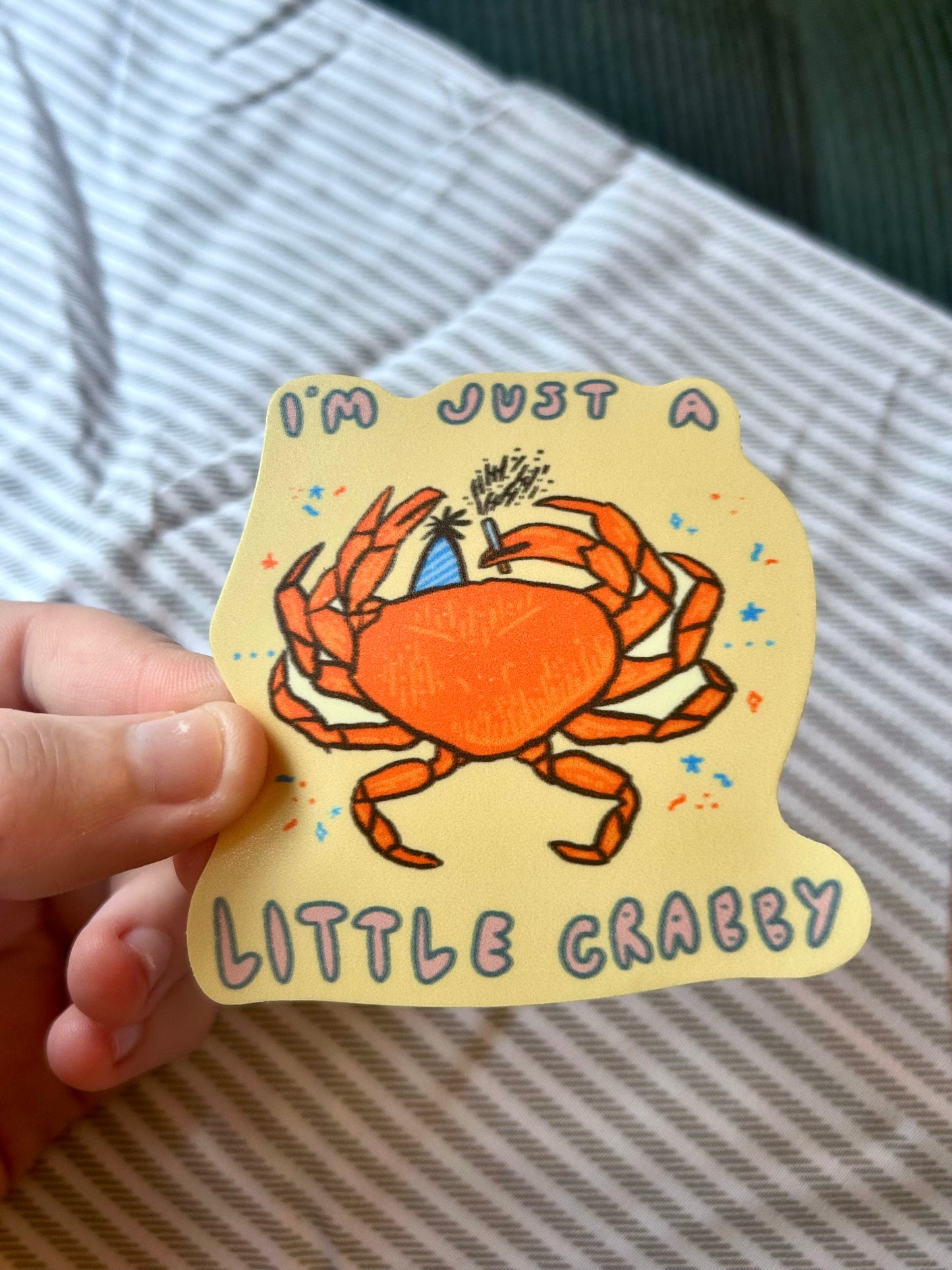 Just A Little Crabby Sticker