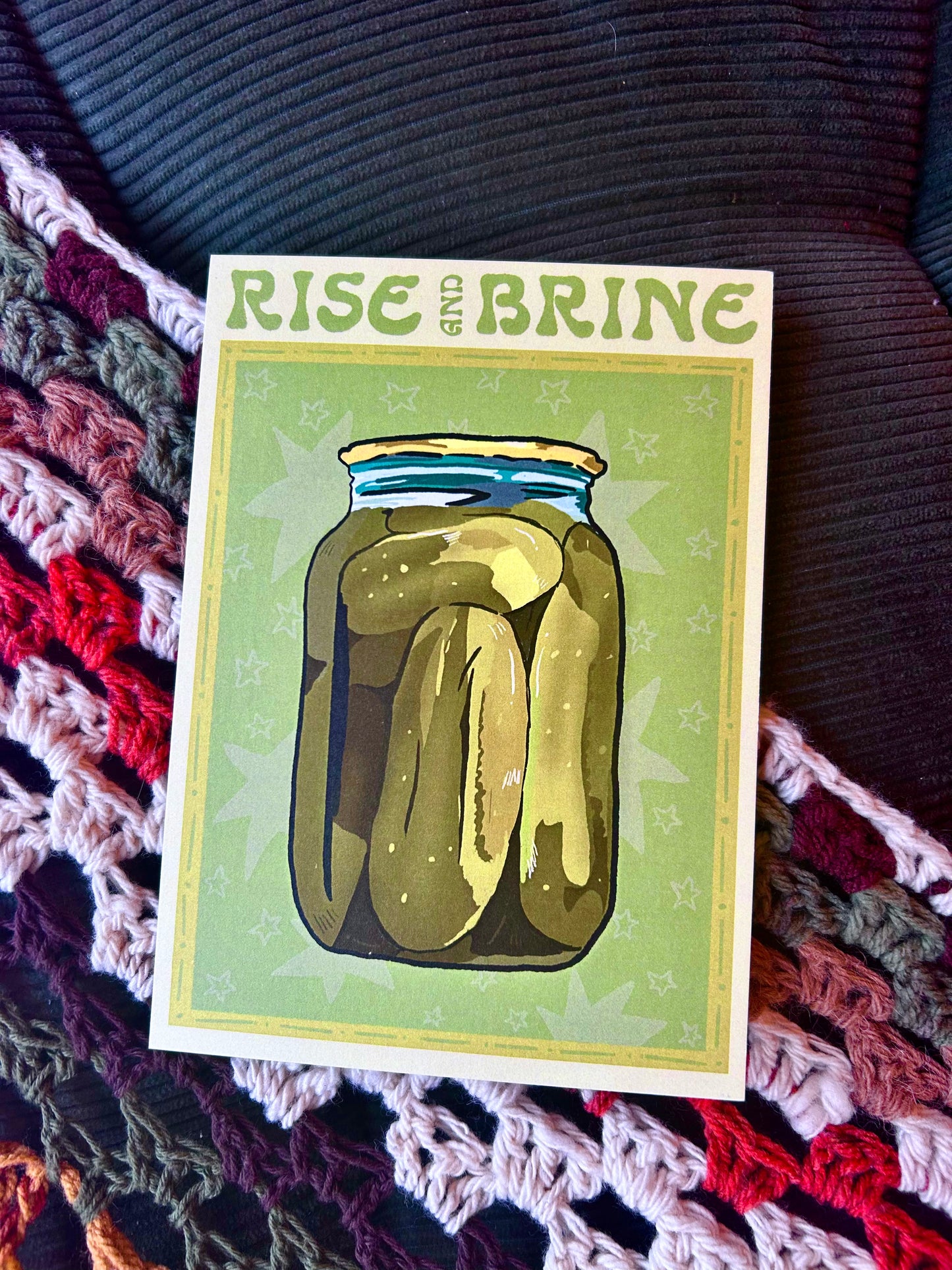 Rise and Brine Pickle Print