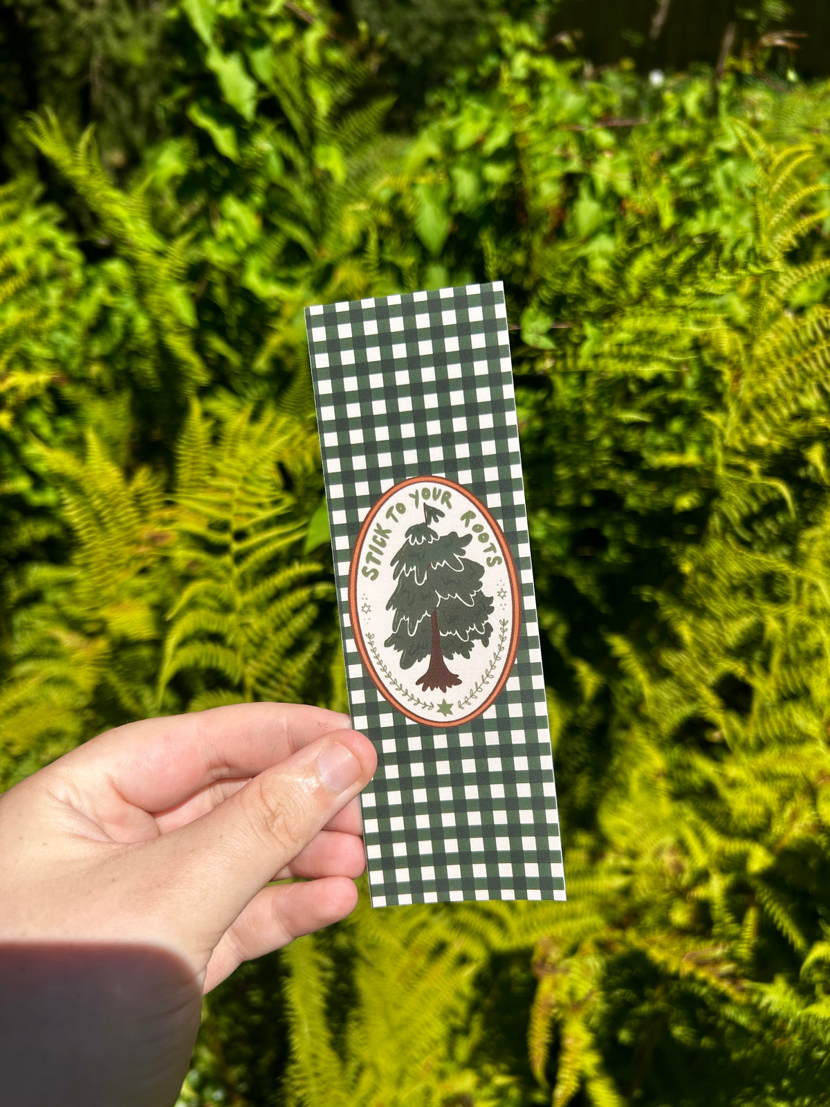 Stick To Your Roots Bookmark